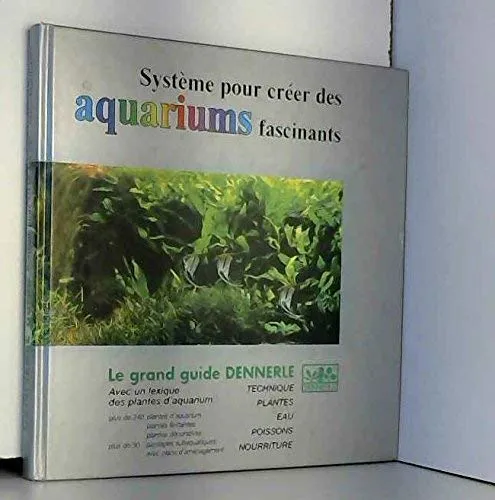 dennerle-grand-guide-livre-aquarium-aquascaping-syst-me image 1