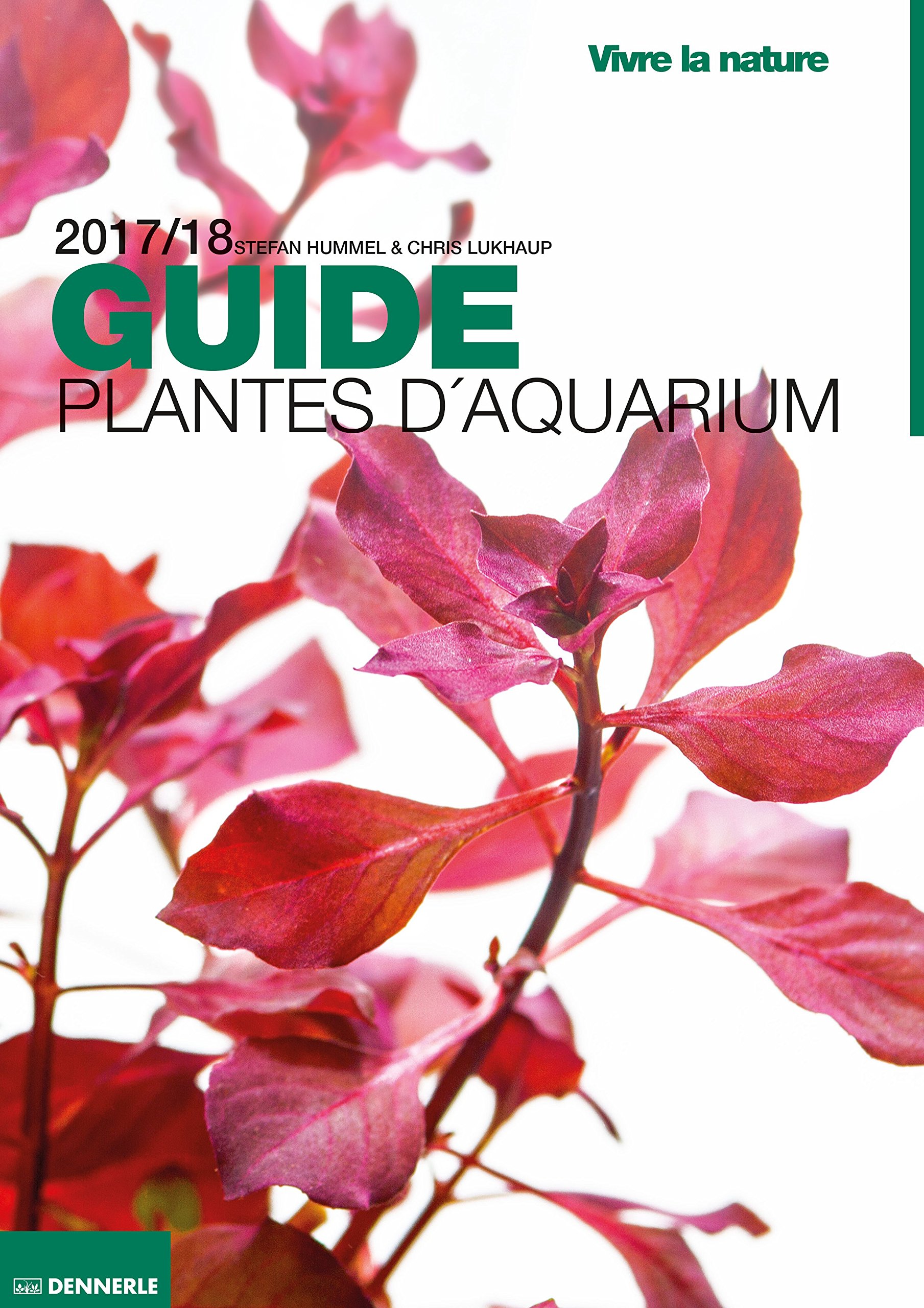 dennerle-books-guide-plantes-2017-2018-livre-aquarium-160-pages image 1